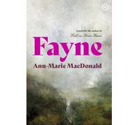 Ann-Marie MacDonald Fayne (Tascabile)