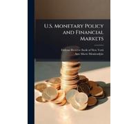 Ann Marie Meulendyke U.S. Monetary Policy and Financial Markets (Tascabile)