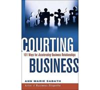 Ann Marie Sabath Courting Business (Tascabile)