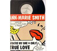ANN MARIE SMITH - ANN MARIE SMITH / YOU'RE MY ONE & ONLY TRUE LOVE
