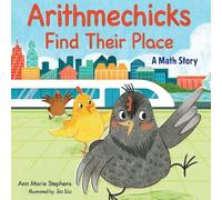 Ann Marie Stephens Arithmechicks Find Their Place (Copertina rigida)