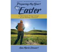 Ann Marie Stewart Preparing My Heart For Easter, Revised Edition (Tascabile)