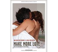Ann-Marlene Henning Anika Make More Love: Ein Aufklärungsbuch für (Tascabile)