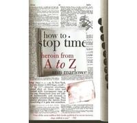 Ann Marlowe How to Stop Time (Tascabile)