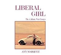 Ann Marquez Liberal Girl (Tascabile)