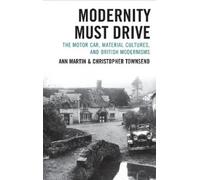 Ann Martin Modernity Must Drive (Copertina rigida)
