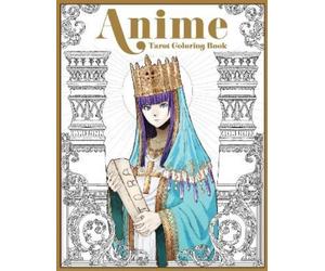 Ann McCalla The Anime Tarot Coloring Book (Tascabile)