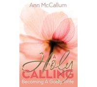 Ann McCallum A Holy Calling (Tascabile)
