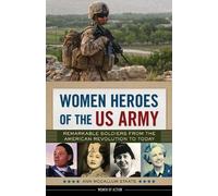 Ann McCallum Staats Women Heroes of the US Army (Copertina rigida)
