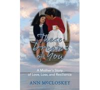 Ann McCloskey These Dreams of You (Tascabile)