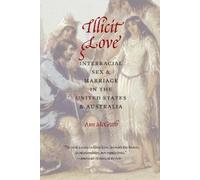 Ann McGrath Illicit Love (Tascabile) Borderlands and Transcultural Studies