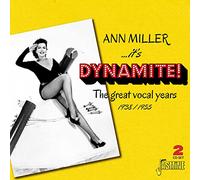 Ann Miller - It's Dynamite! The Great Vocal Years 1938-1955 (2CD)