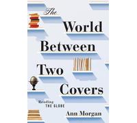 The World Between Two Covers: Reading the Globe