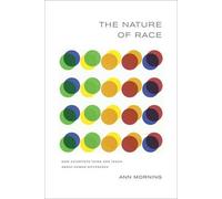 Ann Morning The Nature of Race (Tascabile)
