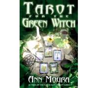 Ann Moura Tarot for the Green Witch (Tascabile) Green Witchcraft Series