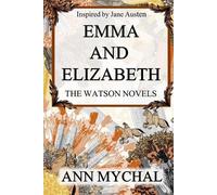 Ann Mychal Emma and Elizabeth (Tascabile) Watson Novels