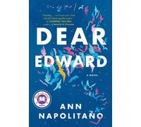 Ann Napolitano Dear Edward: A Read with Jenna Pick (Copertina rigida)