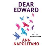 Ann Napolitano Dear Edward (Tascabile)