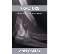 Ann Oakley Oakley Ann Fracture (Tascabile)