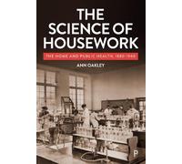 Ann Oakley The Science of Housework (Tascabile)