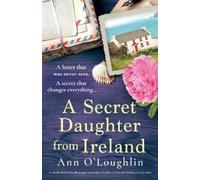 Ann O'Loughlin A Secret Daughter from Ireland (Tascabile) Orchid Bay