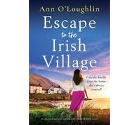 Ann O'Loughlin Escape to the Irish Village (Tascabile)
