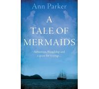 Ann Parker A Tale of Mermaids (Tascabile)