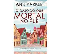 Ann Parker O Caso do Quiz Mortal no Pub (Copertina rigida)
