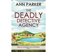 Ann Parker The Deadly Detective Agency (Tascabile)