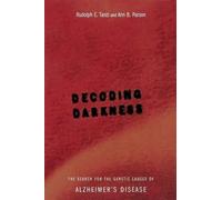 Ann Parson Rudolph Tanzi Decoding Darkness (Tascabile)