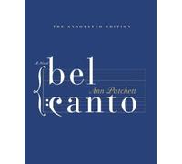 Ann Patchett Bel Canto Annotated Edition (Copertina rigida)