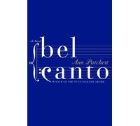 Ann Patchett Bel Canto (Tascabile)