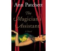 Ann Patchett Magician's Assistant (Tascabile)