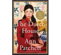 Ann Patchett The Dutch House (Tascabile)