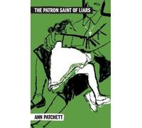 Ann Patchett The Patron Saint of Liars (Tascabile)