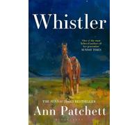 Ann Patchett Whistler (Copertina rigida)