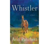 Whistler: A Novel