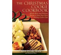 Ann Pearlman Mary Beth Bayer The Christmas Cookie Cookbook (Tascabile)