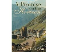 Ann Pearson A Promise on the Horizon (Tascabile)