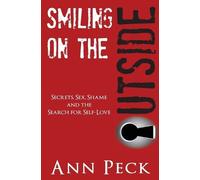 Ann Peck Smiling on the Outside (Tascabile)