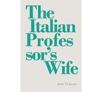 Ann Pedone The Italian Professor's Wife (Tascabile)