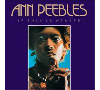 Ann Peebles If This Is Heaven (CD) Album