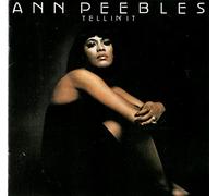Ann Peebles - Tellin It