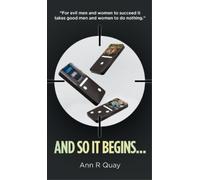 Ann R Quay And So It Begins (Copertina rigida)