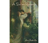 Ann Radcliffe A Sicilian Romance (Tascabile)