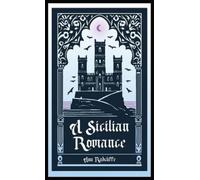 Ann Radcliffe A Sicilian Romance (Tascabile)