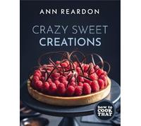 Ann Reardon How to Cook That (Copertina rigida)