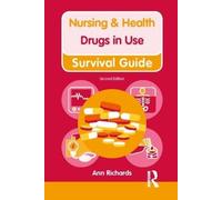 Ann Richards Nursing & Health Survival Guide: Drugs in Use (Tascabile)