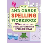 Ann Richmond Fisher The 2nd Grade Spelling Workbook (Tascabile)