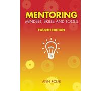 Ann Rolfe Mentoring Mindset, Skills and Tools (Tascabile)